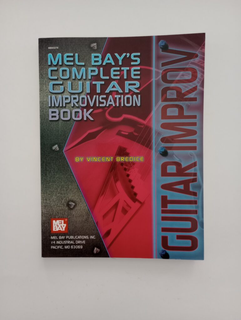 Mel Bay’s Complete Guitar Improvisation Book – Warehouse Books