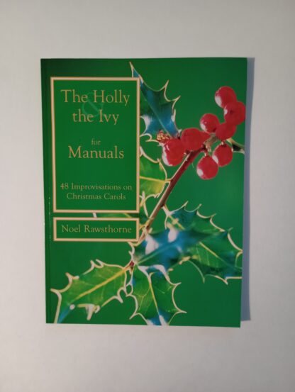 The Holly The Ivy For Manuals