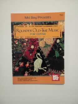Rounder Old-Time Music For Guitar