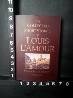 The Collected Short Stories of Louis L'Amour Frontier Stories 1